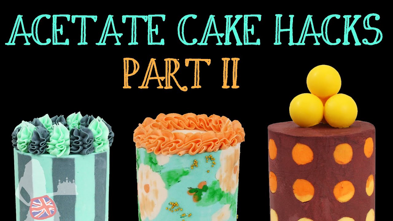 Acetate Cake Hacks Part 2
