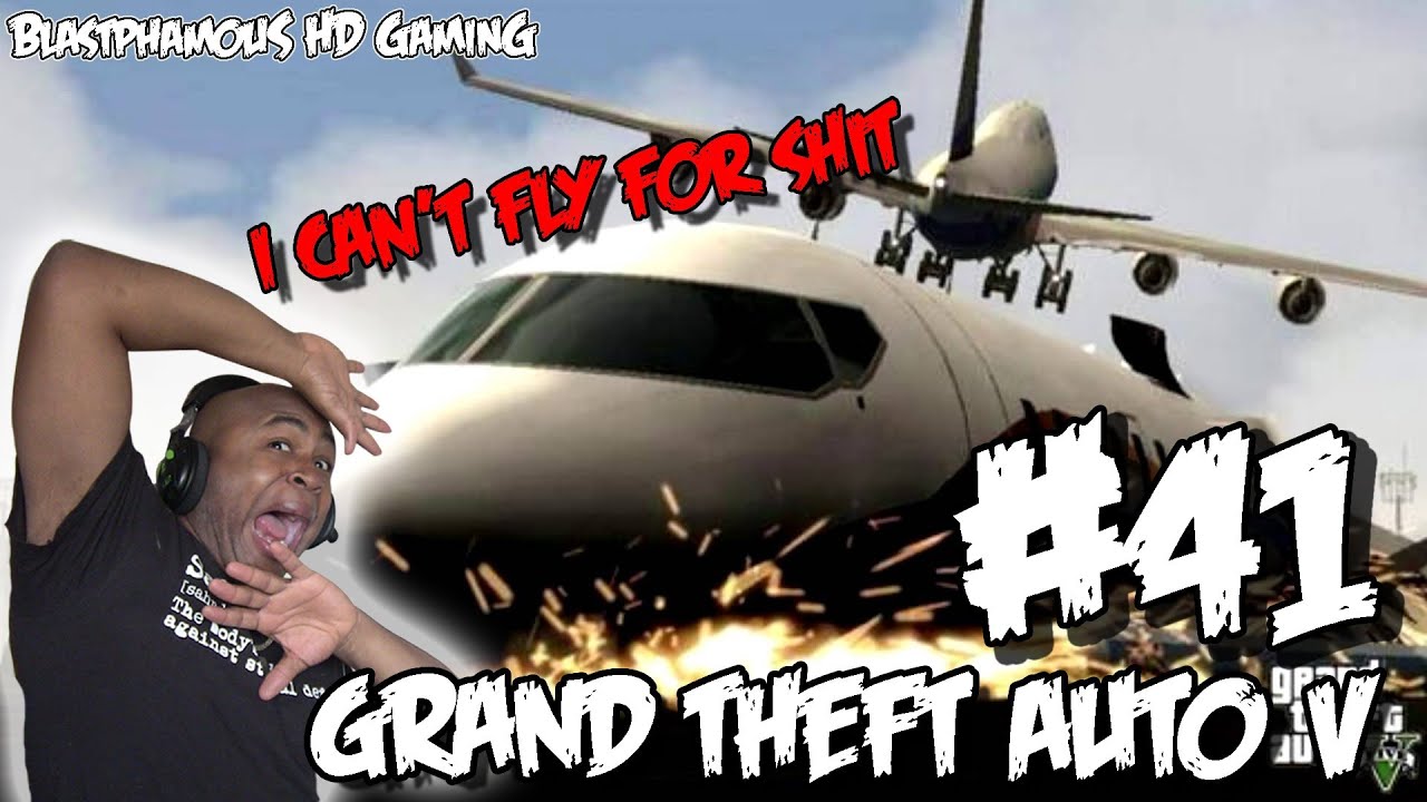 ►► САМОЛЕТНЫЕ КАТАСТРОФЫ В МИРЕ В GTA 5 — Grand Theft Auto 5, часть 41 (с BlastphamousHD)