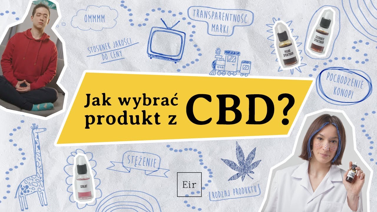 Jak wybrać produkt z CBD?