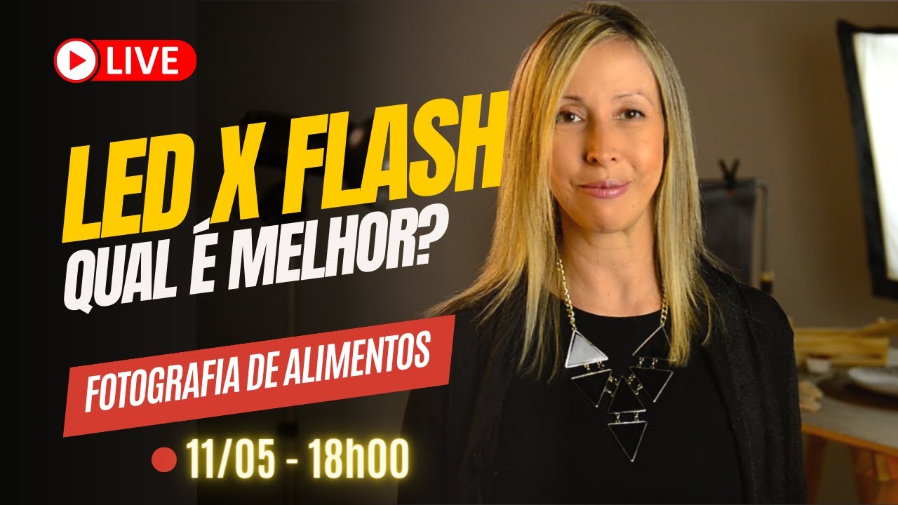 LED X FLASH | QUAL O MELHOR PARA FOTOS DE ALIMENTOS | ANDREIA MARLIÈRE