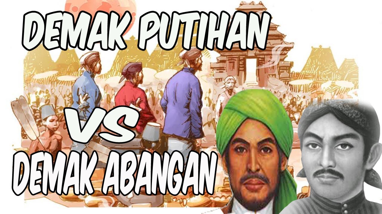 Konflik Demak Putihan Vs Demak Abangan