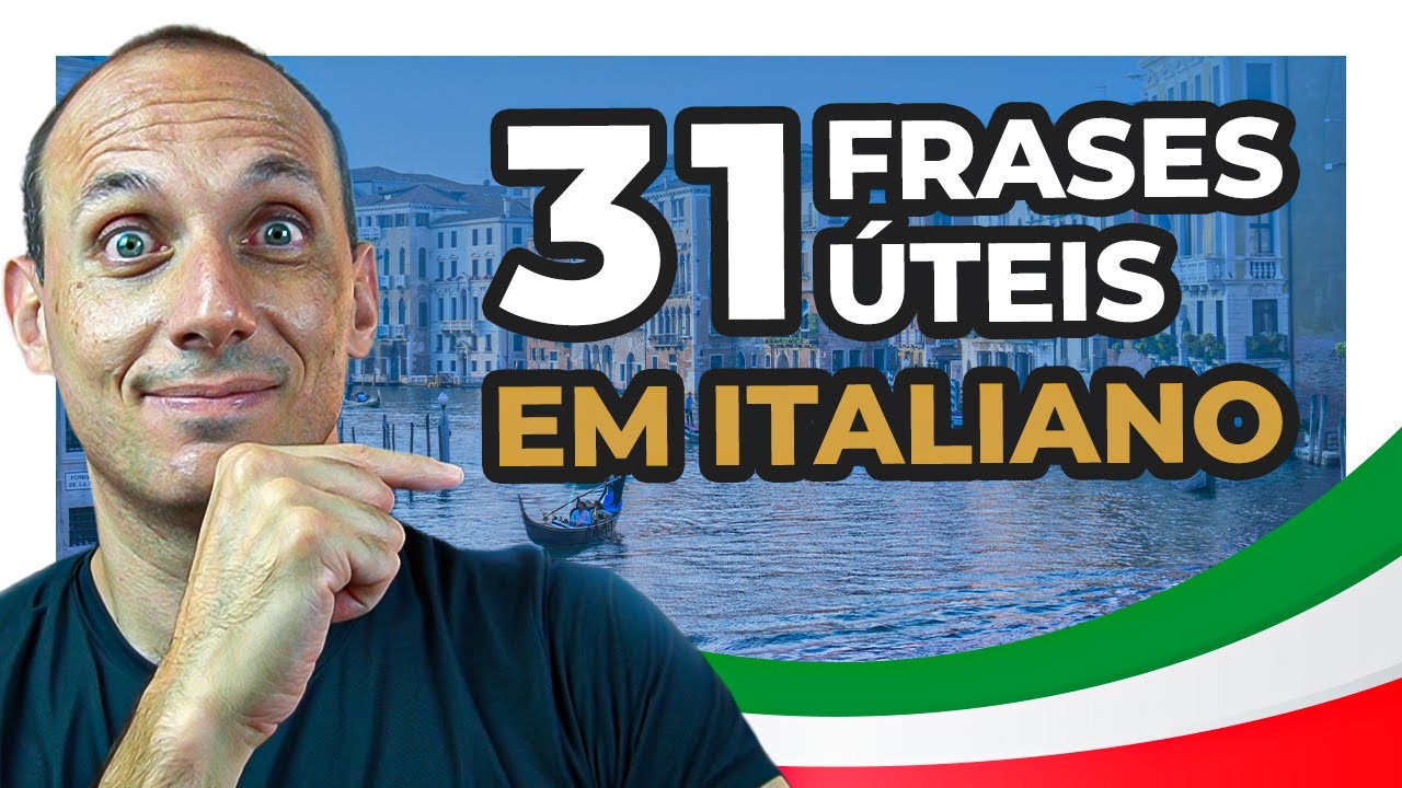 31 FRASES ÚTEIS EM ITALIANO [EM ITALIANO COM LEGENDA] - Vou Aprender Italiano