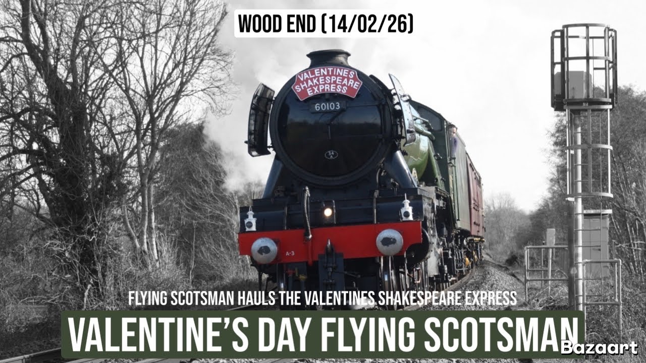 FLYING SCOTSMAN Hauls the Valentine’s Shakespeare Express | Trains at Wood End (14/02/26)