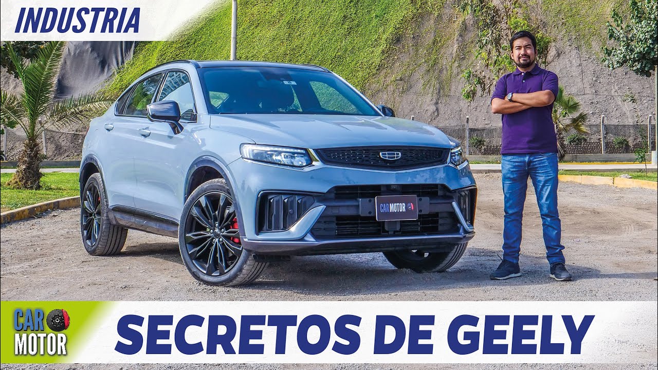 LO QUE NO SABÍAS DE GEELY 🚙🔥- Te cuento los secretos de la marca😎| Car Motor