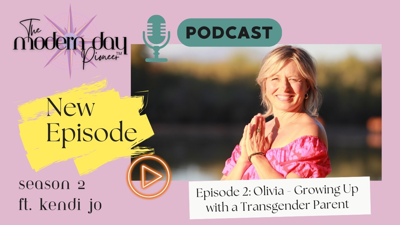 Podcast Video Episode 2: Olivia - Growing Up with a Transgender Parent