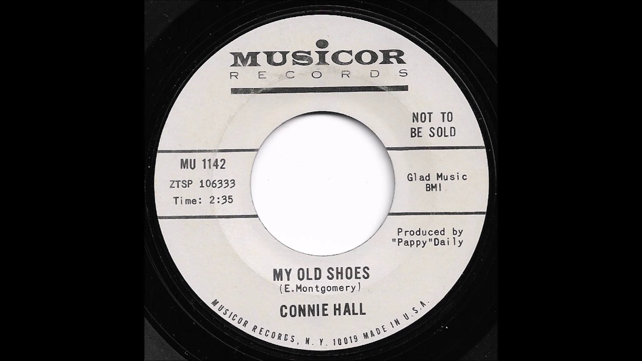 Connie Hall - My Old Shoes
