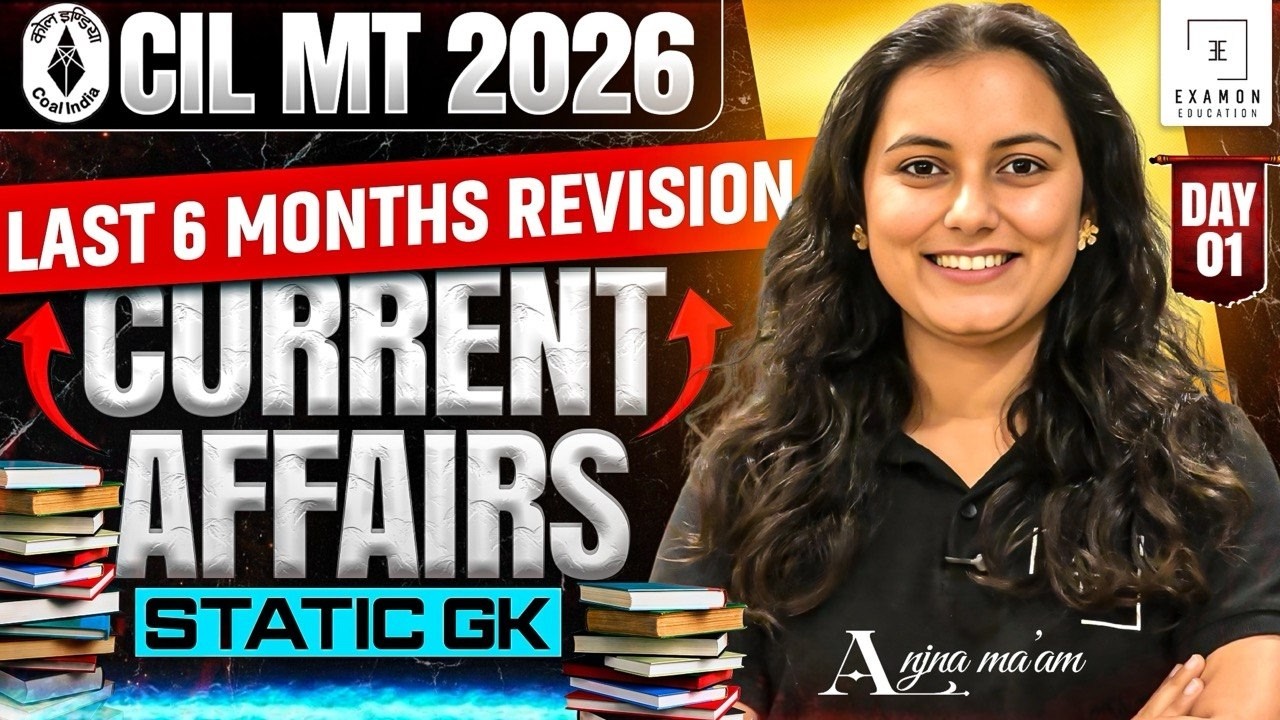 CIL MT 2026 Current Affairs | Last 6 Months One-Shot Revision #cilmt2026