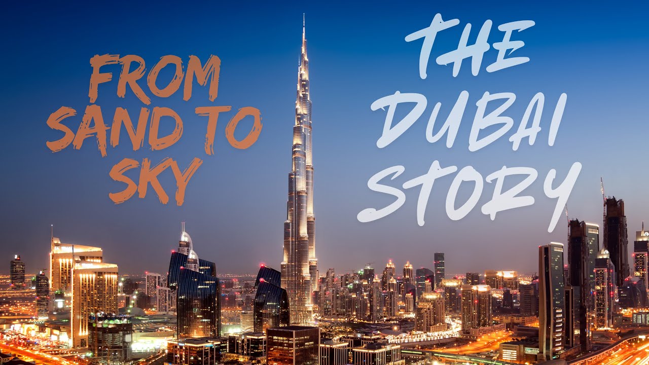 Dubai: From Desert to Global Superpower | The Untold Inspiring Story of Dubai’s Rise 🌍✨