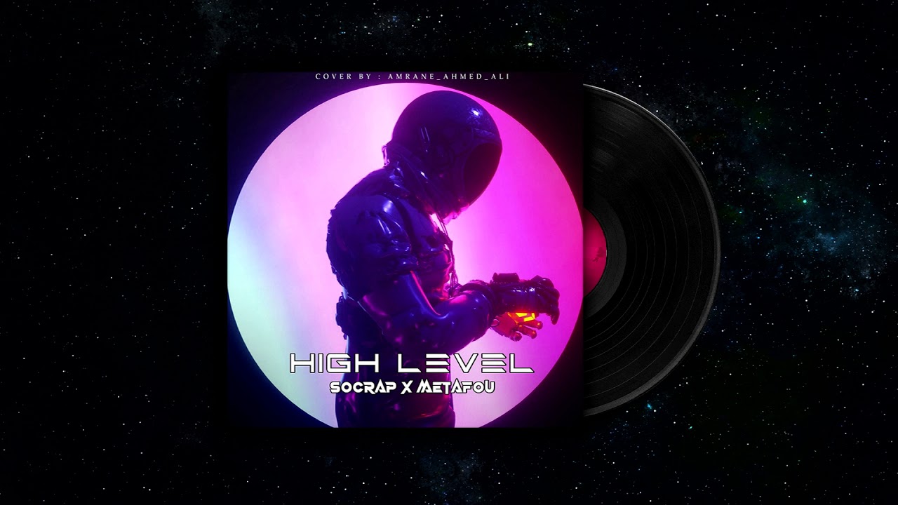 Socrap ft Metafou - HIGH LEVEL (Audio Officiel)