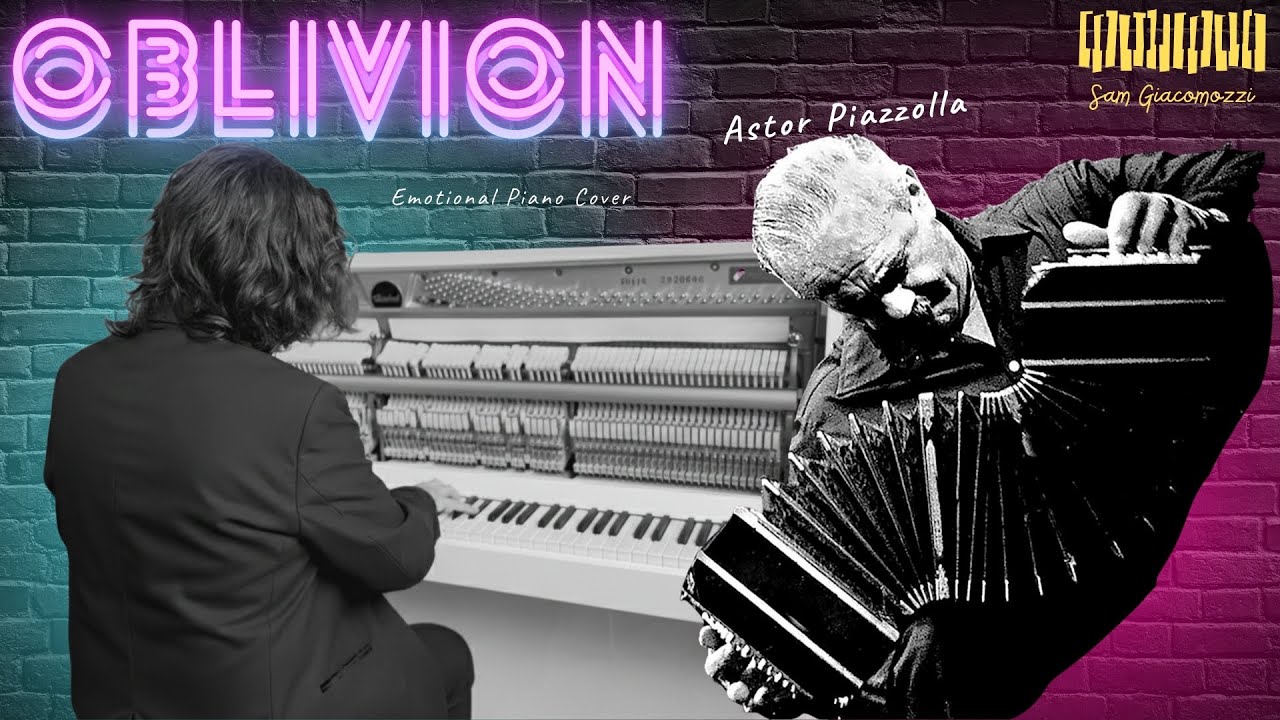 Oblivion - Astor Piazzolla - Piano Cover by Sam Giacomozzi