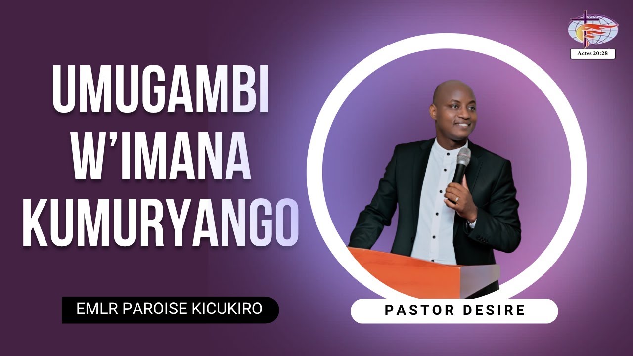 IBIBAZO NIBISUBIZO || UMUGAMBI W'IMANA KUMURYANGO || PASTOR_DESIRE