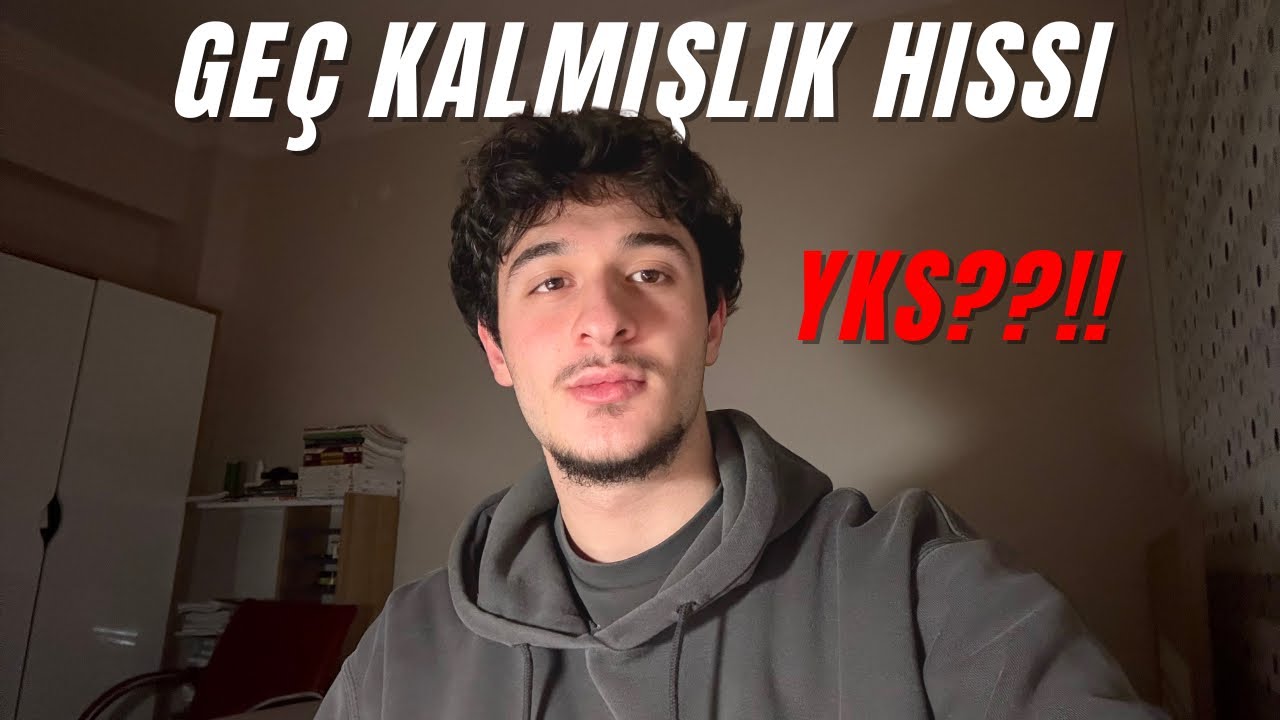 Geç Kalmışlık Hissi | YKS (çalışmak için geç mi,hayata geç mi kaldık)