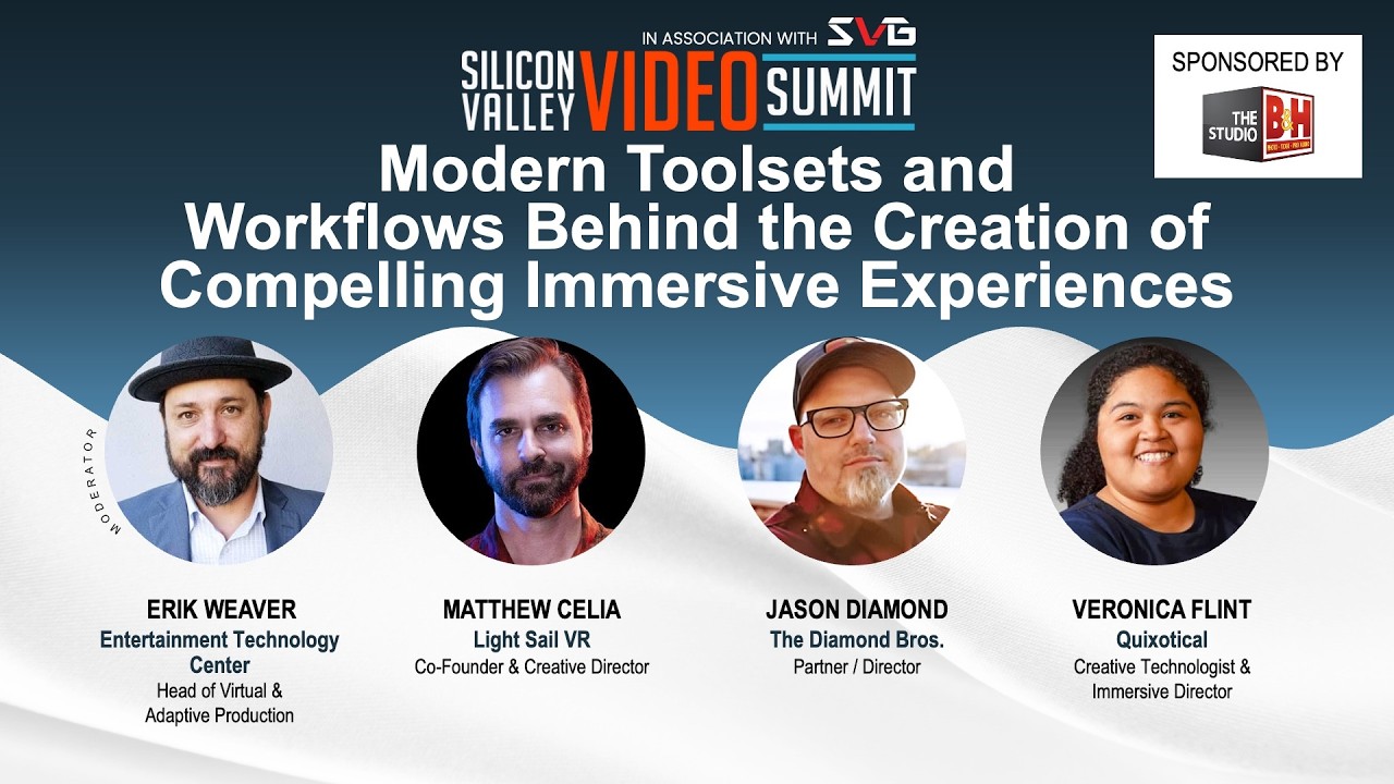 Modern Toolsets and Workflows Behind the Creation of Compelling Immersive Experiences