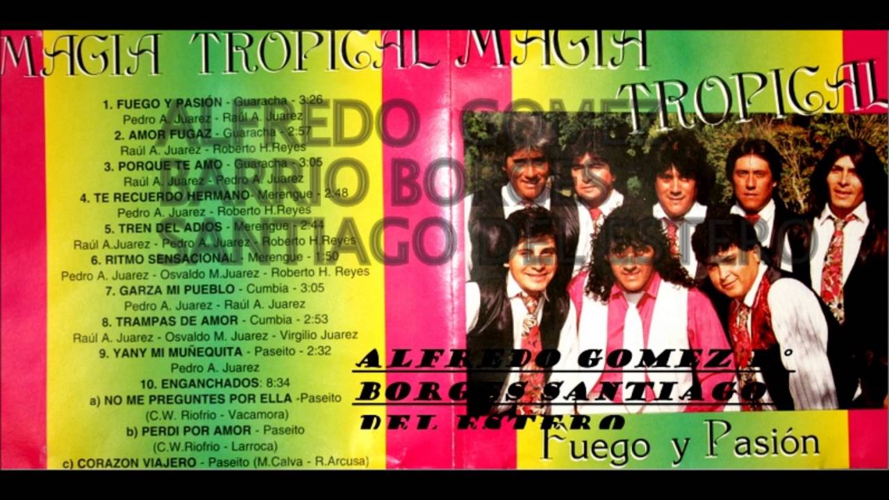 MAGIA TROPICAL-   4  TEMAS DEL MATERIAL     FUEGO Y PASION