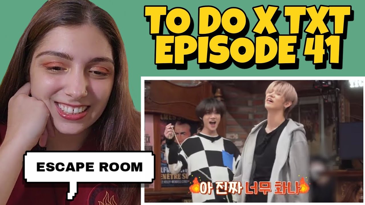 TO DO X TOMORROW X TOGETHER EPISODE 41 | TXT REACTION