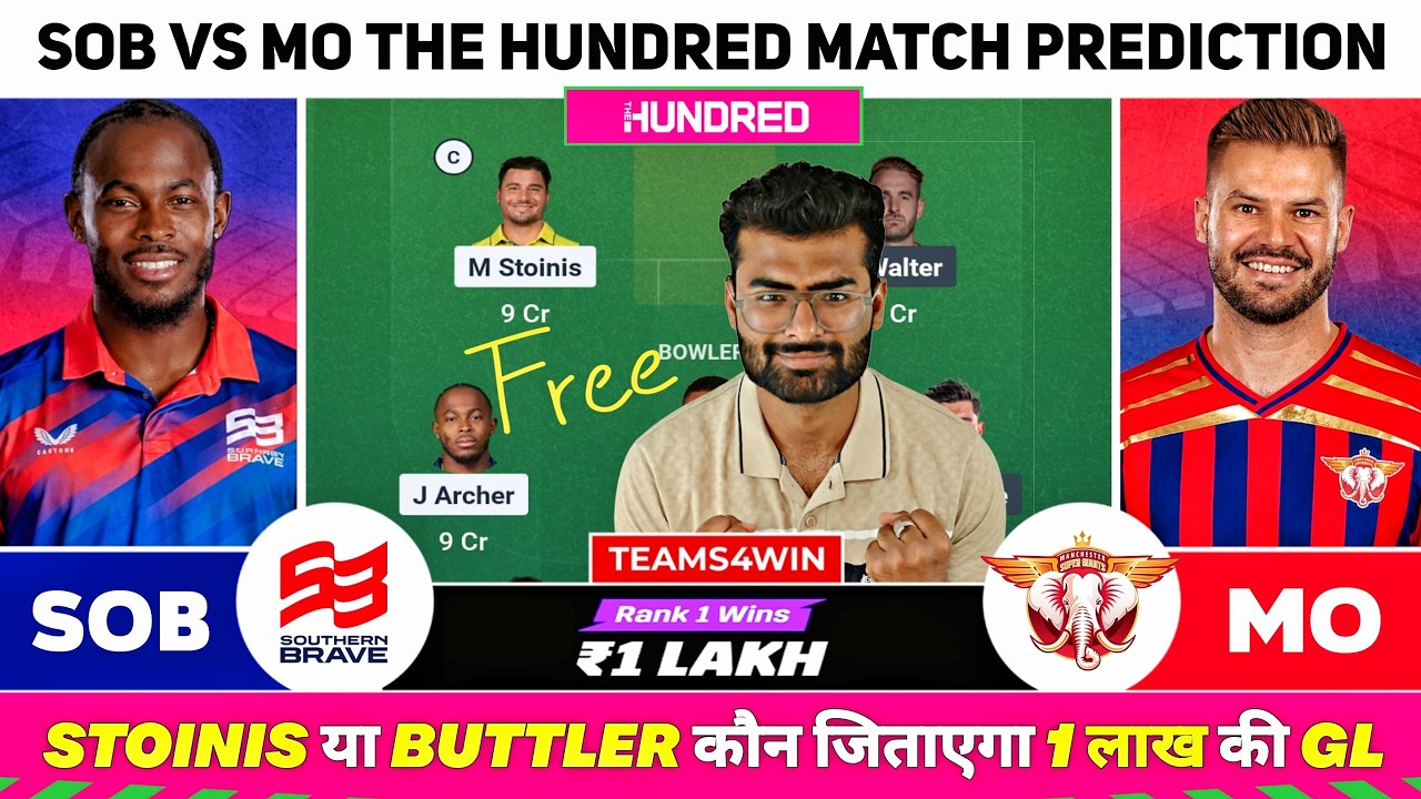 SOB vs MO Dream11 Team, SOB vs MO Dream11 Prediction, Southern Brave vs Manchester Super Giants Live