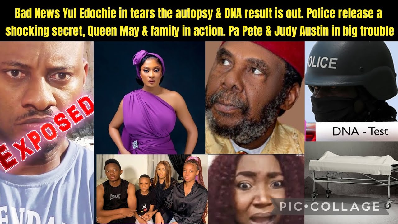 Bad News Yul Edochie in tears the autopsy & DNA result is out. Police release a shocking secret
