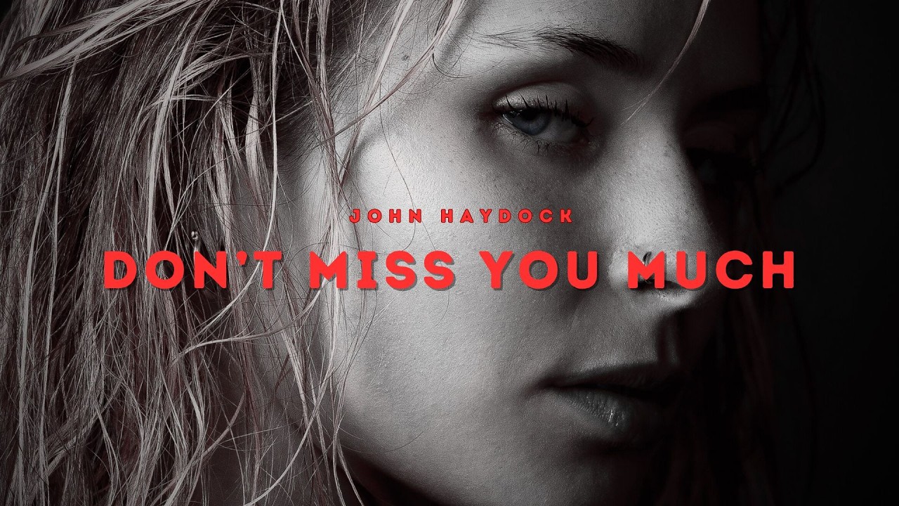 'I Don't Miss You Much Do I?' a CLASSIC  BLUES ROCK song by John Haydock.