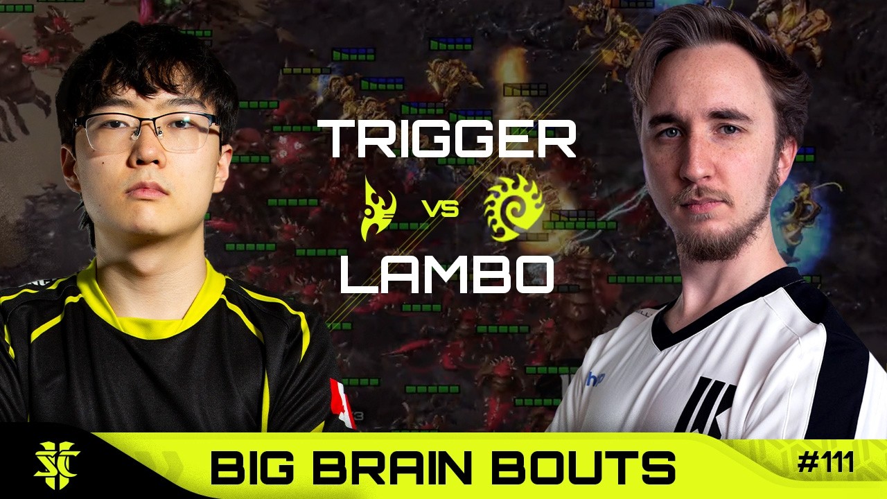 trigger VS Lambo | BASILISK Big Brain Bouts #111 | Starcraft 2