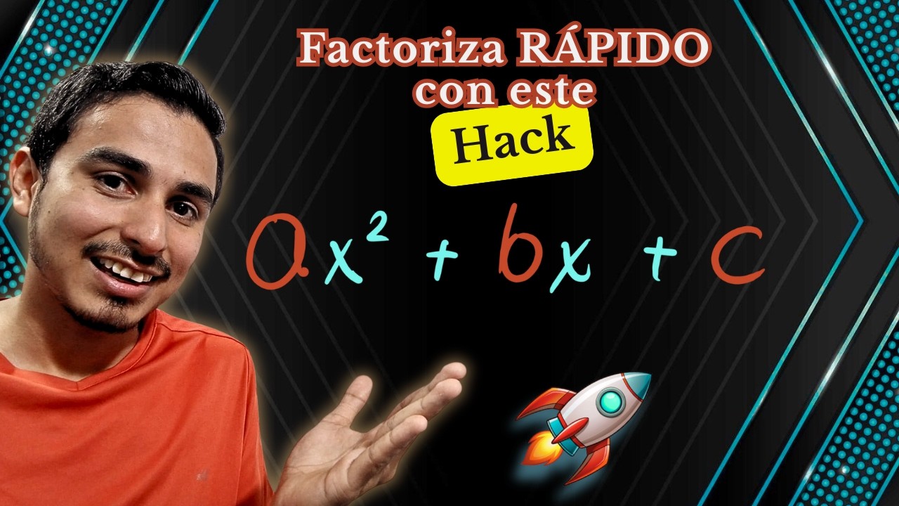 Factoriza FÁCIL ax2+bx+c usando este HACK