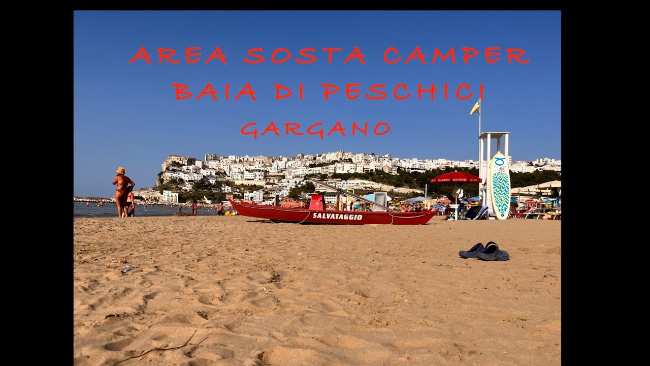 La Puglia in camper-Area sosta Baia di Peschici