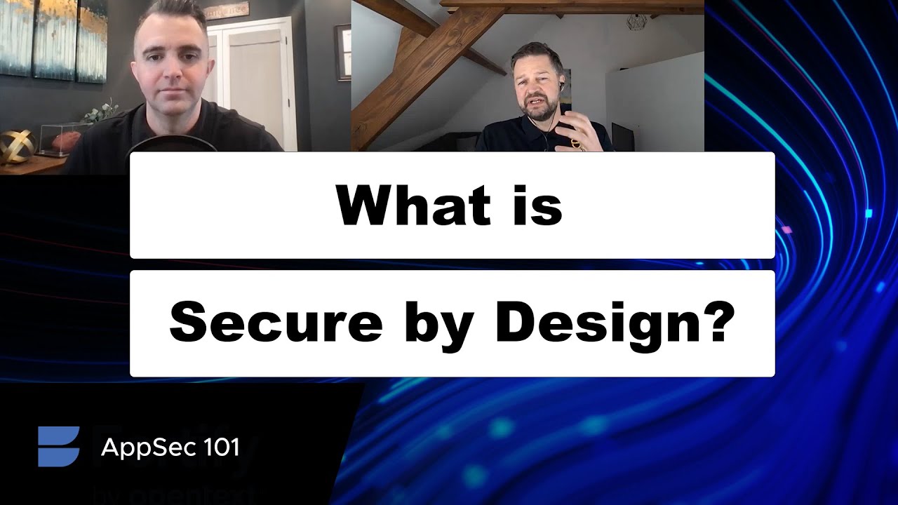 What is Secure by Design? | AppSec 101