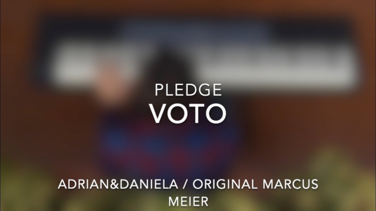 PLEDGE | Marcus Meier (en español) | VOTO | Adrian&Daniela