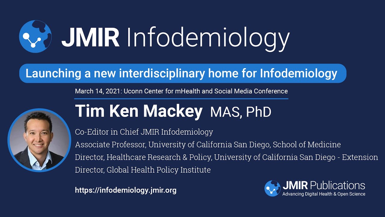 JMIR Infodemiology, introduced by Tim Mackey, published by JMIR Publications