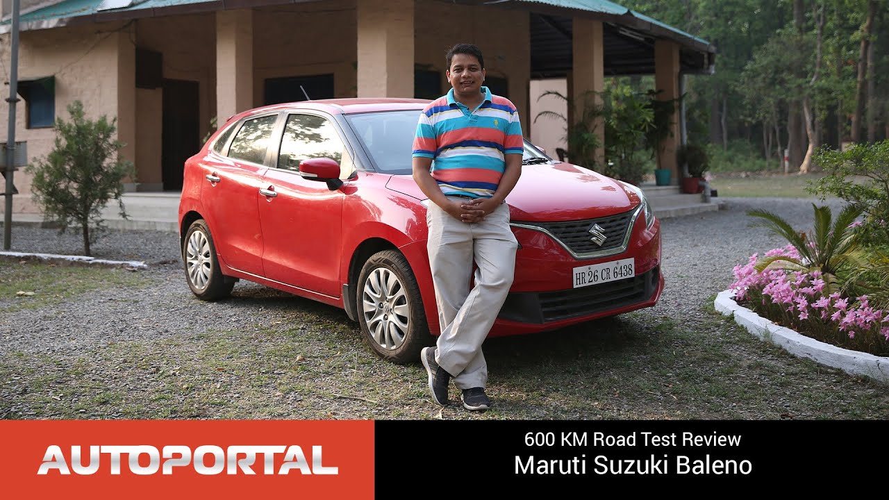 Maruti Suzuki Baleno 600 KM Test Drive Review - Autoportal