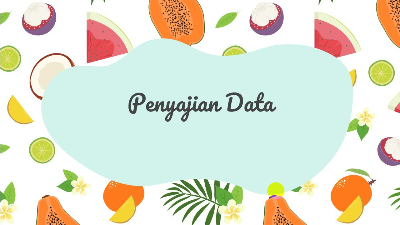 Penyajian Data