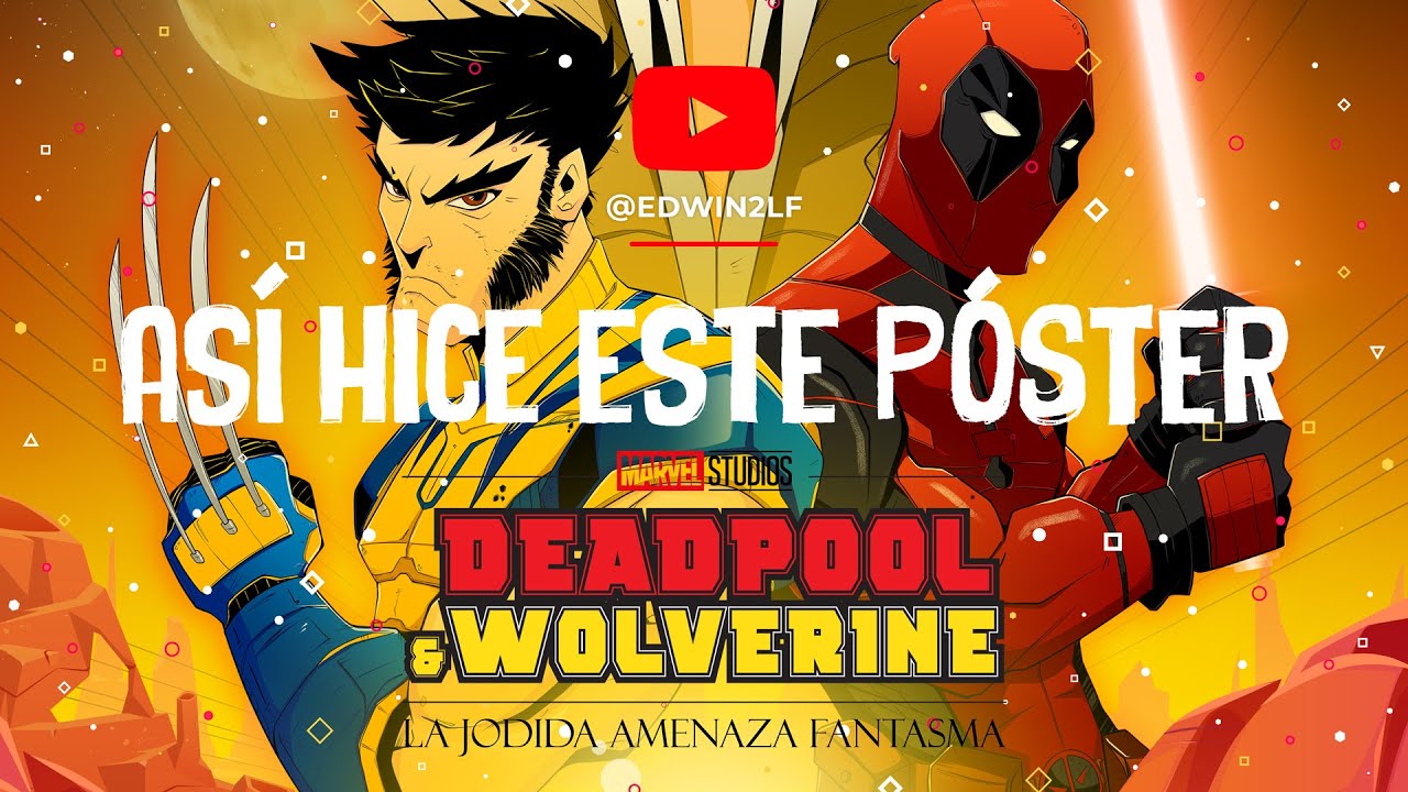 👉 Ilustrando mi póster de Deadpool & Wolverine | Speedpaint + Lo que aprendí en el proceso