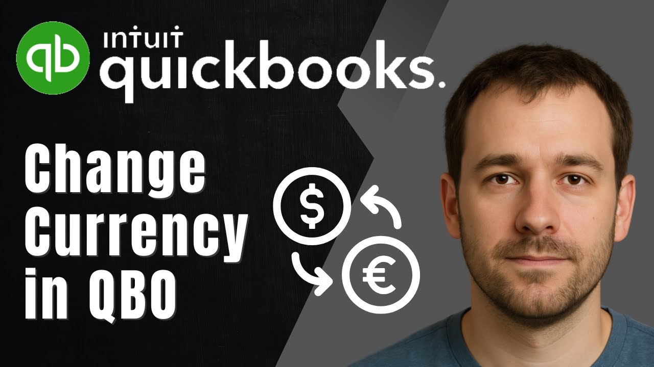 How to Change the Currency in QuickBooks Online (2025 Tutorial)