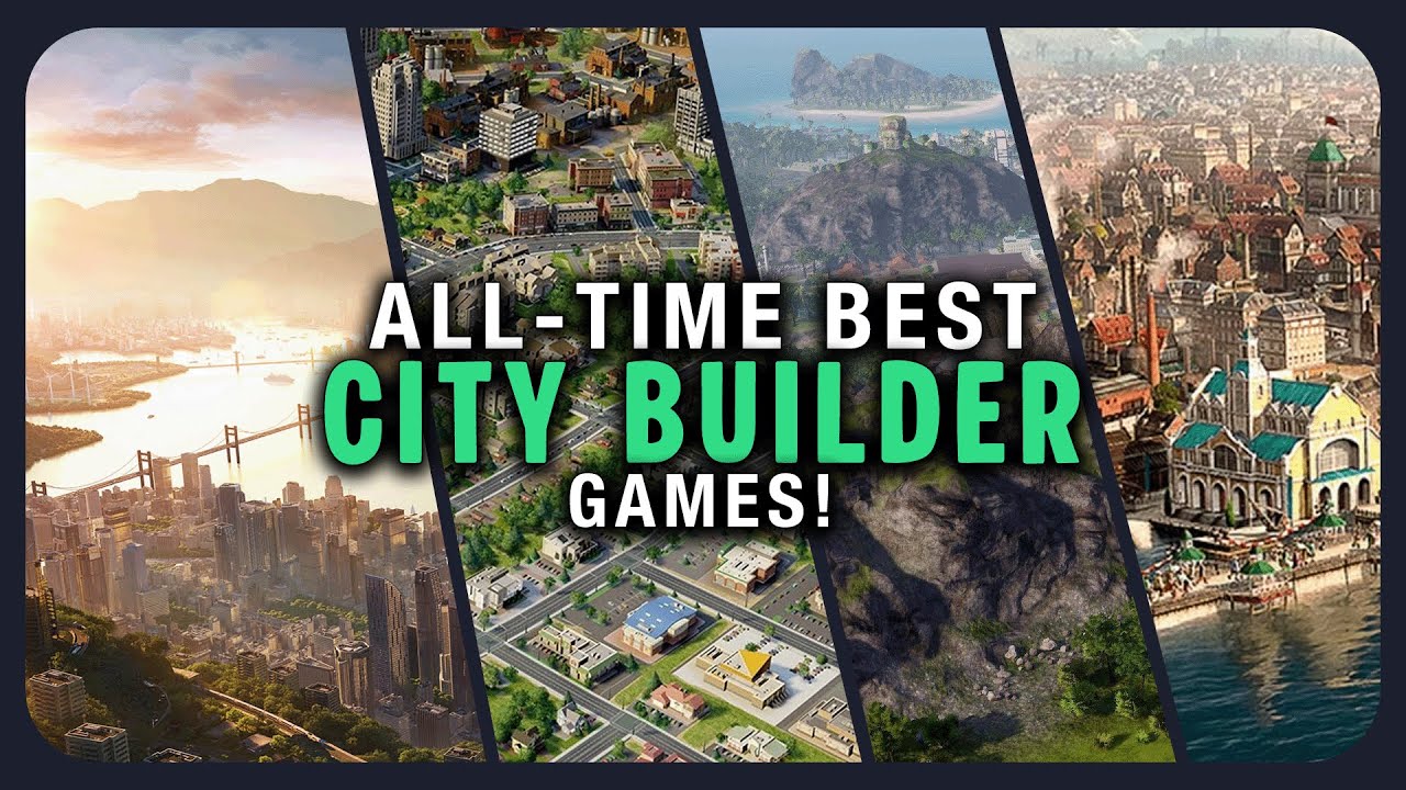 All-Time Best City Building Games!