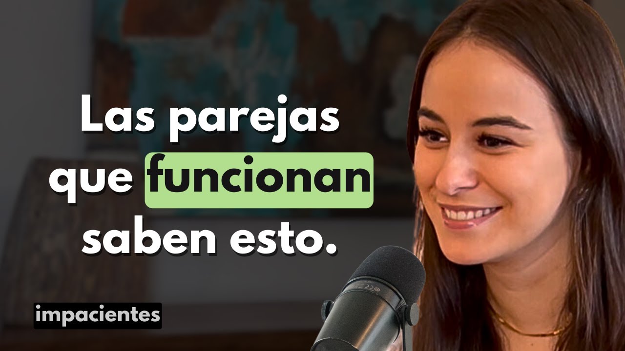 5 Claves para Tener una Relación de Pareja Exitosa (Julia Moreno) | Ep. 14