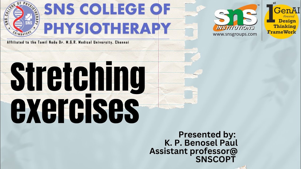 Stretching exercise- Exercise therapy - SNS INSTITUTION 
