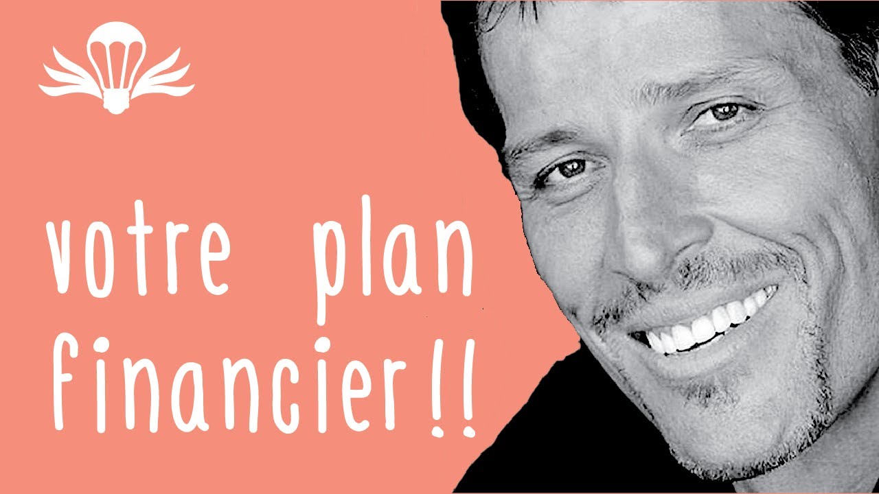 Créez votre plan vers l’indépendance et la liberté financière de Tony Robbins