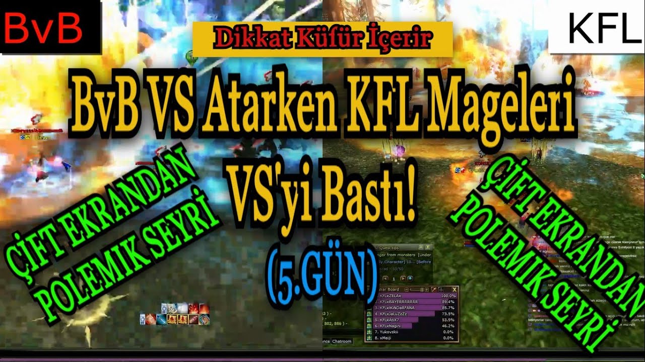BvB VS Atarken Polemikli Olduğu KFL Mageleri VS Bozuyor l Küfürler Havada Uçuşuyor! l Knight Online
