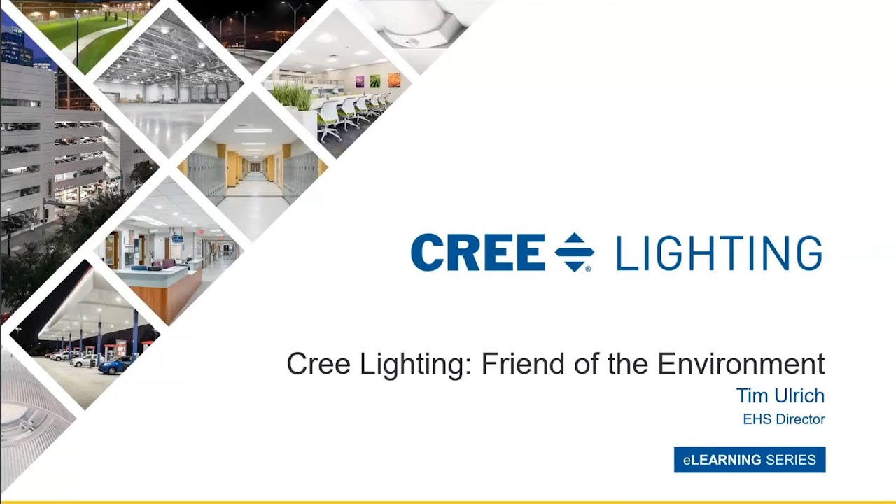 Cree Lighting: Friend of the Environment