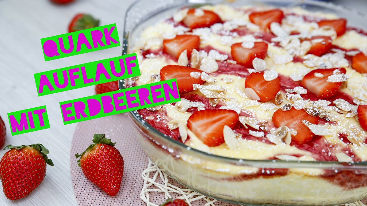 Quarkauflauf mit Erdbeeren | Fluffiger Quark Grieß Auflauf