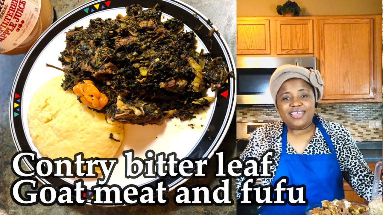 How to cook  Bitter leaf goat sauté and fufu/ contry bitter leaf soup. Cameroonian recipe