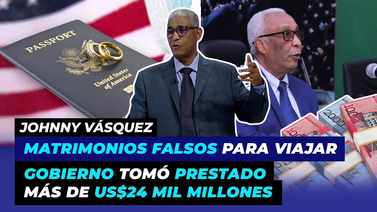 Atención a los Matrimonios Falsos para viajar, Gobierno tomó prestado más de US$24 mil millones