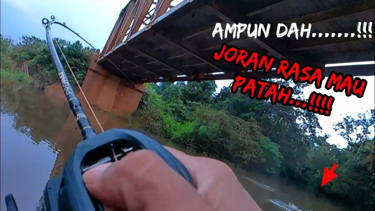 TOLONG..!!!! JORAN SERASA MAU PATAH SAAT MANCING HAMPALA MONSTER TEKNIK CASTING,