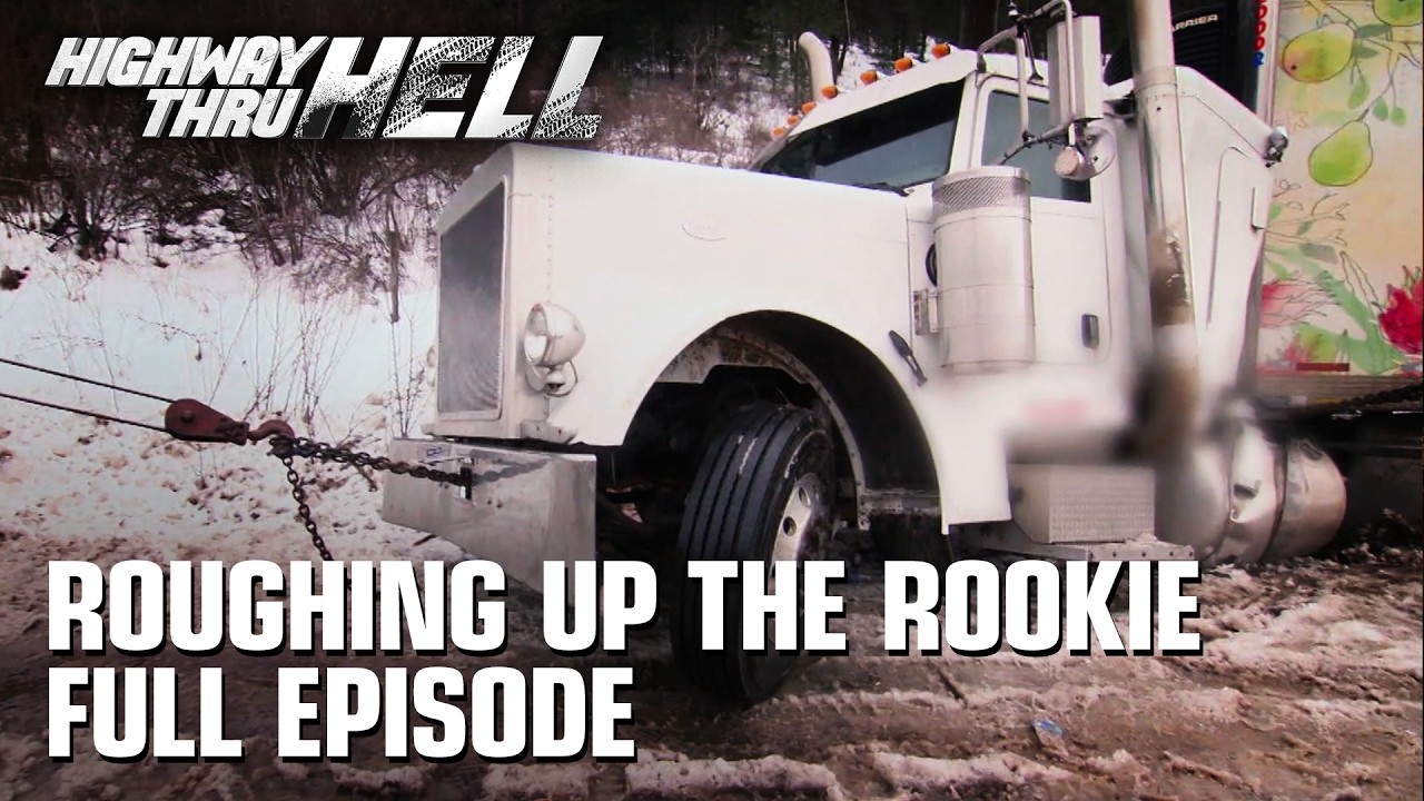 Highway Thru Hell - Season 1 Episode 4 - Roughing Up the Rookie (Full Episode)