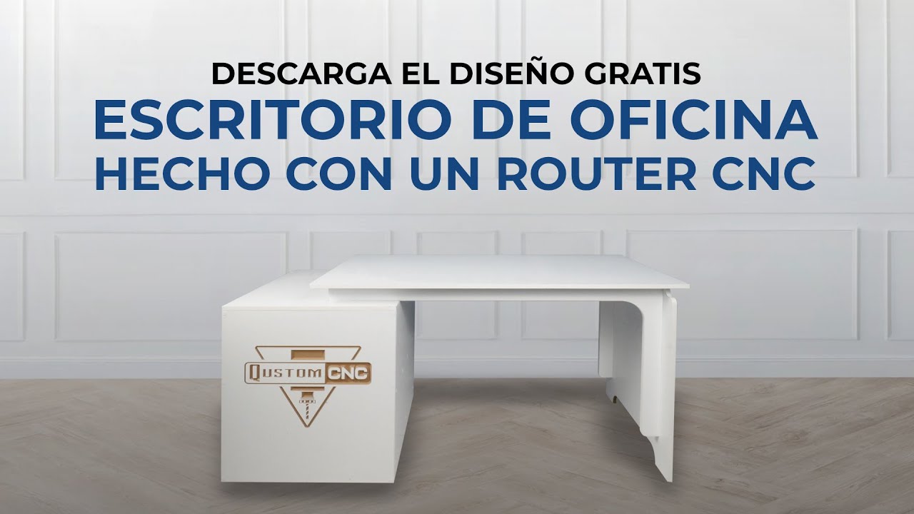 TUTORIAL Escritorio de oficina hecho con un router CNC en MDF con melamina