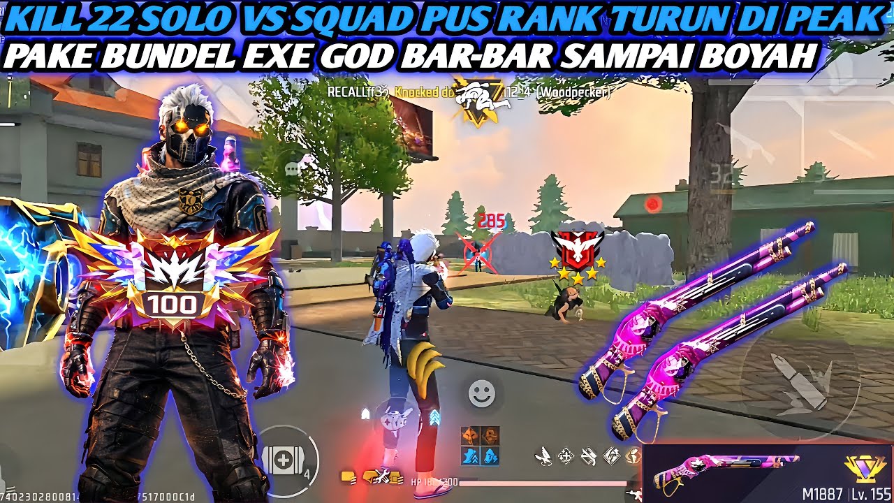 KILL22 SOLO VS SQUAD PUS RANK, TURUN DI PEAK PAKE BUNDEL EXE GOD BAR-BAR SAMPAI BOYAH