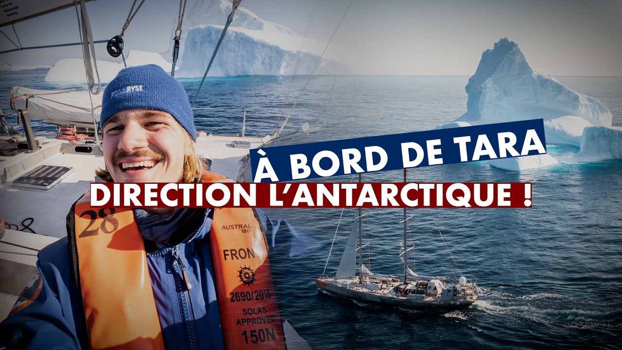 3 MOIS SUR TARA, DIRECTION L'ANTARCTIQUE !