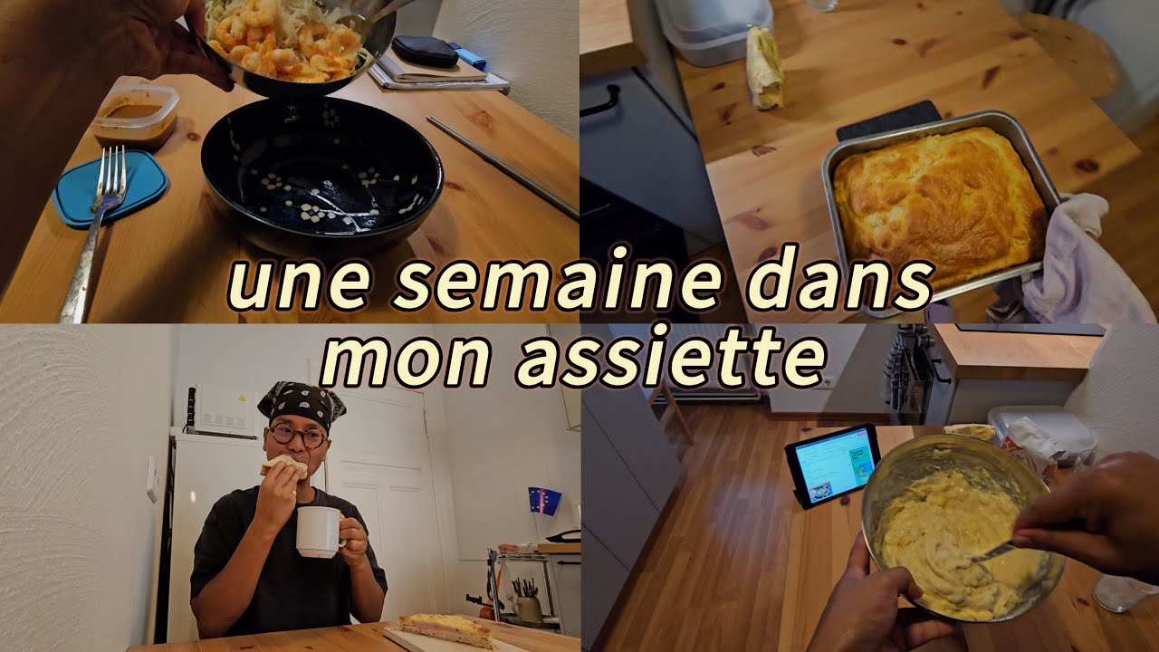 UNE SEMAINE DANS MON ASSIETTE : repas simples et petit budget (mais s&ucirc;rement pas assez sains) 🍽️