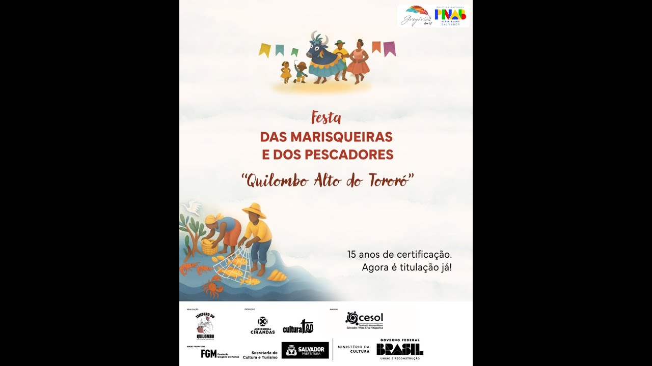 Festa das Marisqueiras e dos Pescadores "QUILOMBO ALTO DO TORORÓ"   2025