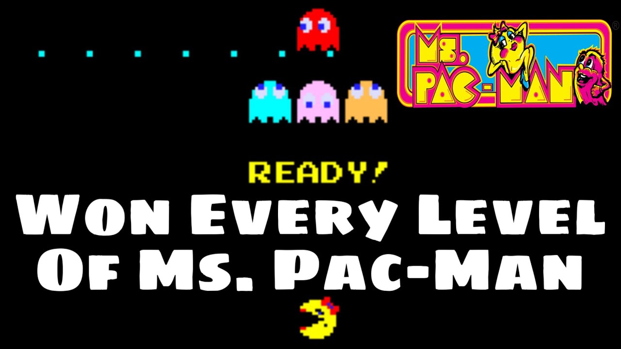 Пройдите все уровни Ms. Pac-Man!! ((Я покажу вам взлом, как играть в Pac-Man в Ms. Pac-Man))