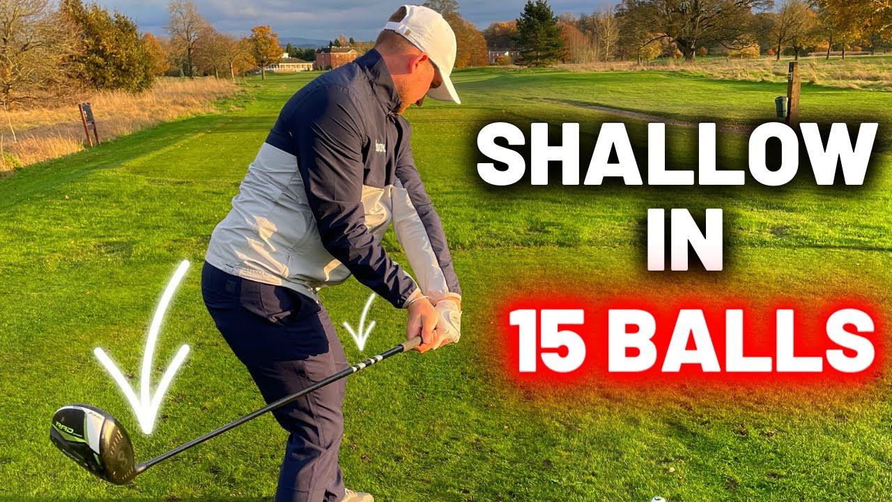 TRANSFORM The Way You Shallow The Golf Club In JUST 15 BALLS!